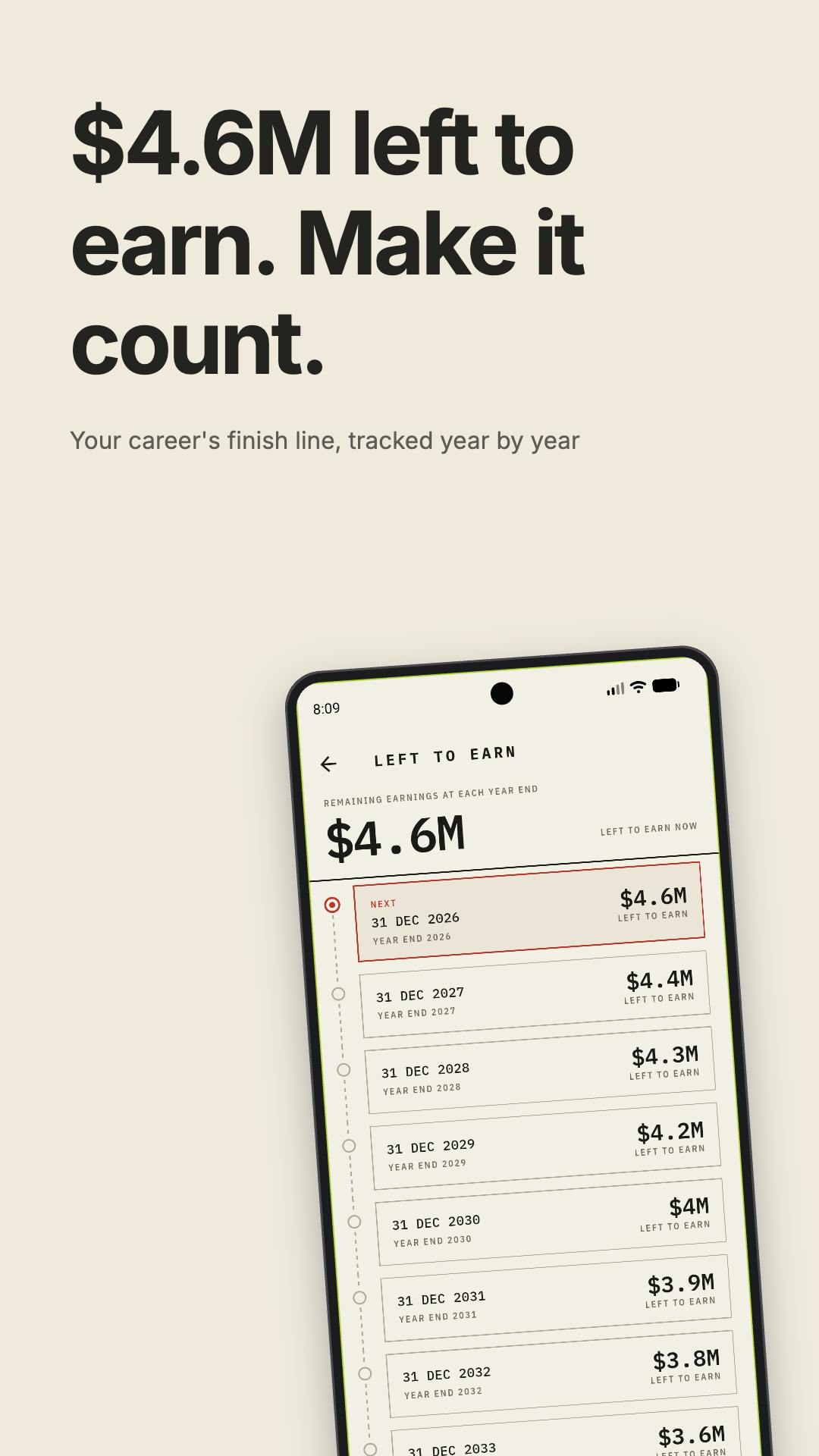 Left to earn screen showing remaining career earnings counted down year by year to retirement.